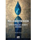 Molla Hüseyin Küçük Ve Şerhur Risaletil Bekriyye Adlı Eseri	Mustafa Öncü