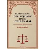 İslam Hukukunda Özelleştirme Benzeri Uygulamalar	Süleyman Sarı