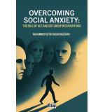 Overcomin Social Anxiety The Role Of Act And Cbt Group İnterventions Muhammed Seyid Raşid Bağçivan