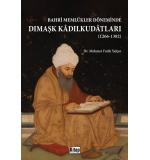 Bahri Memlükler Döneminde Dımaşk Kadılkudatları (1266-1382) Mehmet Fatih Yalçın