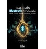 Kalbimin Bluetooth Ayarları  İslam Barış