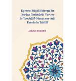 Eymen Rüşdi Süveydin Kıraat İlmindeki Yeri Ve Et Tecvidül Musavvar Adlı Eserinin Tahlili	Abdullah Kandemir