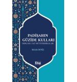 Padişahın Güzide Kulları Dergahı Ali Müteferrikaları Melek Deniz