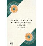 Ankebut Suresinden Günümüz Dünyasına Mesajlar Yahya  YAŞAR