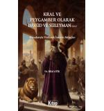 Kral Ve Peygamber Olarak Davud Ve Süleyman Dr. Bilal ATİK 9786255729958