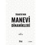 TRAKYANIN MANEVİ DİNAMİKLERİ Ahmet Ay