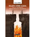 İslama Göre Alkol Adan Zye Alkol Hükümleri Bilinenler Bilinmeyenler Yanlış Bilinenler Hasan Demir