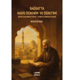 Bağdatta Hadis Öğrenim ve Öğretimi	Mustafa Oral