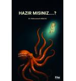 Hazır Mısınız…. 	Muhammed Arıkan