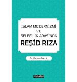 İslam Modernizmi Ve Selefilik Arasında Reşid Rıza Fatma Demir