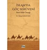 İslamda Göç Serüveni Beni Hilal Örneği Yakup Karaduman
