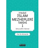 İtikadi İslam Mezhepleri Tarihi 1  Ahmet Ak