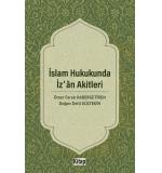 İslam Hukukunda İzan Akitleri	Ömer Faruk Habergetiren