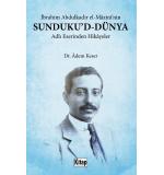 İbrahim Abdulkadir El Mazini'nin Sundukud Dünya Adlı Eserinden Hikayeler      Adem Keser 