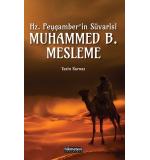 HZ. PEYGAMBERİN SÜVARİSİ MUHAMMED B. MESLEME Yasin Kurnaz  978-625-8697-02-5
