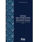 Ortak Bir Otoritenin Mezhebi İnşası (Said B. Cübery'in Şii Tefsir Literatüründeki Konumu)	Muhammet Çol