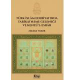 Türk İslam Edebiyatında Tarikatname Geleneği Ve Kenzül Esrar	Abdullah Taşkır