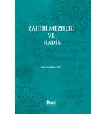Zahiri Mezhebi Ve Hadis	Hüsamettin Kaya
